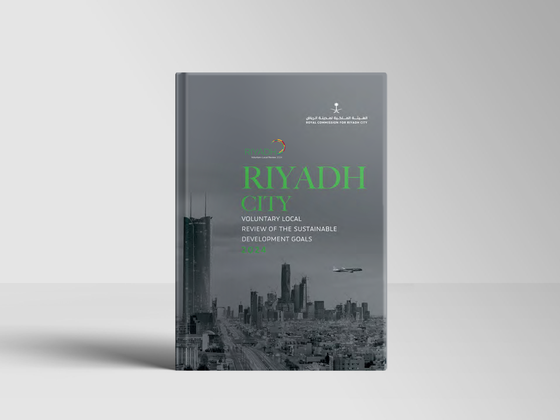 Riyadh City Voluntary Local Review on Sustainable Development Goals to the United ‎Nations (2024)‎